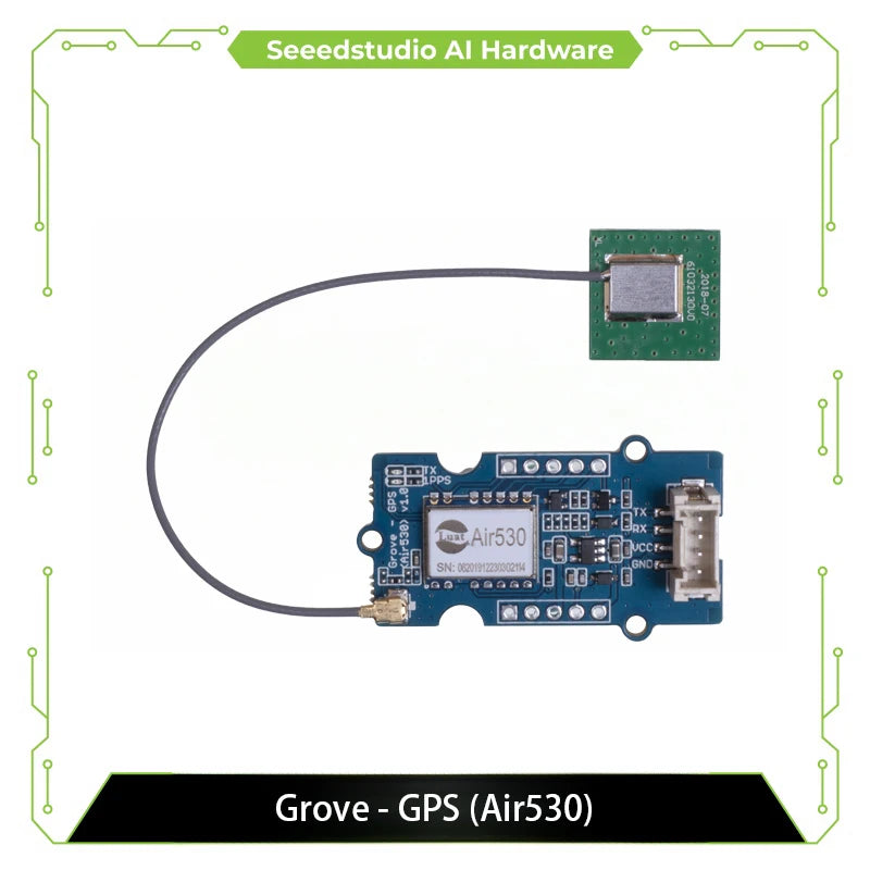 Grove GPS Air530 Module – Precise Tracking Anywhere